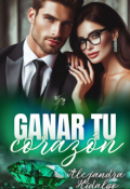 Portada del libro "Ganar tu corazón"