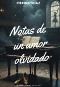 Portada del libro "Notas de un amor olvidado"