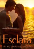 Portada del libro "Esclava de sus ardientes deseos"
