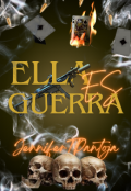 Portada del libro "Ella es Guerra [✓]"