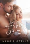 Portada del libro "Dime la verdad de ti"