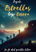 Portada del libro "Estrellas bajo tierra: la fe del pueblo libre"