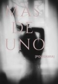 Portada del libro "Mas De Uno |poligamia|+21"