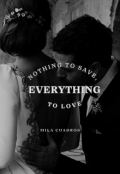 Portada del libro "Nothing to save, everything to love"