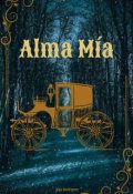 Portada del libro "Alma Mía"