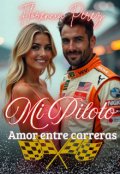 Portada del libro "Mi piloto, amor entre carreras"