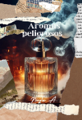 Portada del libro "Aromas Peligrosos "