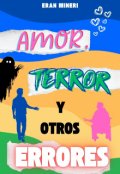 Portada del libro "Amor, terror y otros errores"