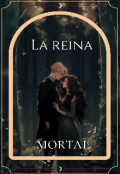 Portada del libro "La reina mortal "