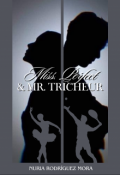 Portada del libro "Miss. Perfect & Mr. Tricheur"