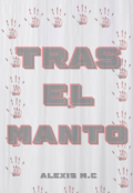 Portada del libro "Tras el manto "