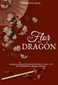 Portada del libro "La Flor del Drag&oacute;n "
