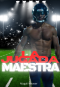 Portada del libro "La jugada Maestra "