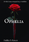 Portada del libro "Ophelia"