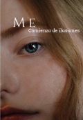 Portada del libro "Me:comienzo de ilusiones"