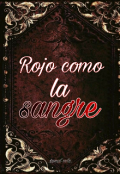 Portada del libro "Rojo como la sangre"