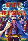 Portada del libro "No soy el Protagonista"