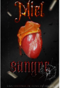 Portada del libro "Miel y Sangre | Omegaverse Bl"