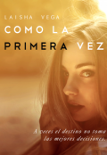 Portada del libro "Como la primera vez "