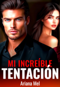 Portada del libro "Mi increíble tentación"