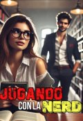 Portada del libro "Jugando con la Nerd"