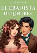 Portada del libro "El ebanista de Londres "