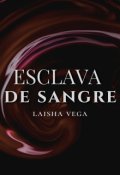 Portada del libro "Esclava de Sangre"