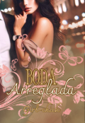 Portada del libro "Boda arreglada"