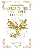 Portada del libro "Ashes of the shattered Phoenix"