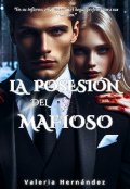 Portada del libro "La Posesión del Mafioso #1 "Almas Rebeladas" Borrador."
