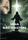 Portada del libro "Una Salvación "