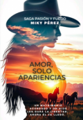 Portada del libro "Amor, solo apariencias"