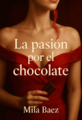 Portada del libro "La pasión por el chocolate #1"