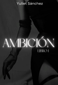 Portada del libro "Ambición"