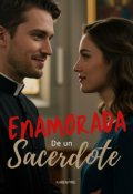 Portada del libro "Enamorada de un Sacerdote"