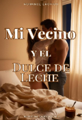 Portada del libro "Mi Vecino y el Dulce de Leche "