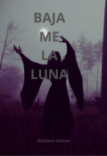 Portada del libro "Bájame la luna"