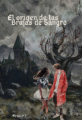 Portada del libro "El origen de las brujas de sangre"
