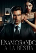 Portada del libro "Enamorando a la bestia"