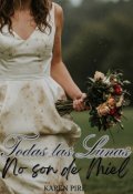 Portada del libro "Todas las lunas no son de miel"