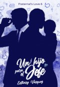 Portada del libro "Un hijo para el jefe {fraternal's Love 5}"