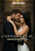 Portada del libro "Cadenas De Lujo El Amor Del Coronel "