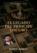 Portada del libro "El legado del príncipe oscuro (libro 1) "