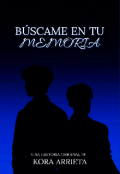 Portada del libro "Búscame en tu memoria "