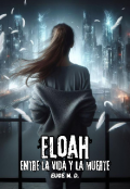 Portada del libro "Eloah: Entre la vida y la muerte "