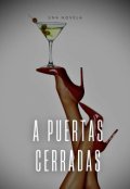 Portada del libro "A Puertas Cerradas"