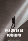 Portada del libro "Una Luz En La Oscuridad"