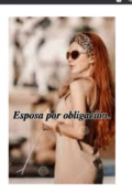 Portada del libro "Esposa por obligación."