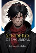 Portada del libro "Sendero de Oscuridad: Del Abismo a la Luz"