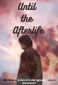 Portada del libro "Until the Afterlife"
